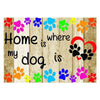 Frameless Diamond Painting Kit-Home Is Where My Dog Is