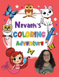 Nevaeh's Coloring Adventure Coloring Book and crayons-signed by Nevaeh