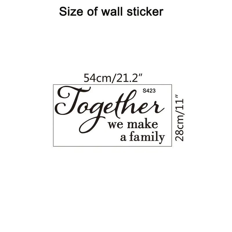 Together We Make a Family Vinyl Decal