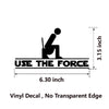 Hilarious Use the Force Vinyl Decal for Bathroom